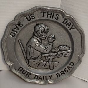 Vintage Pewter "Give Us This Day Our Daily Bread Plate/Wall Decor